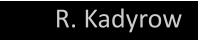 R. Kadyrow